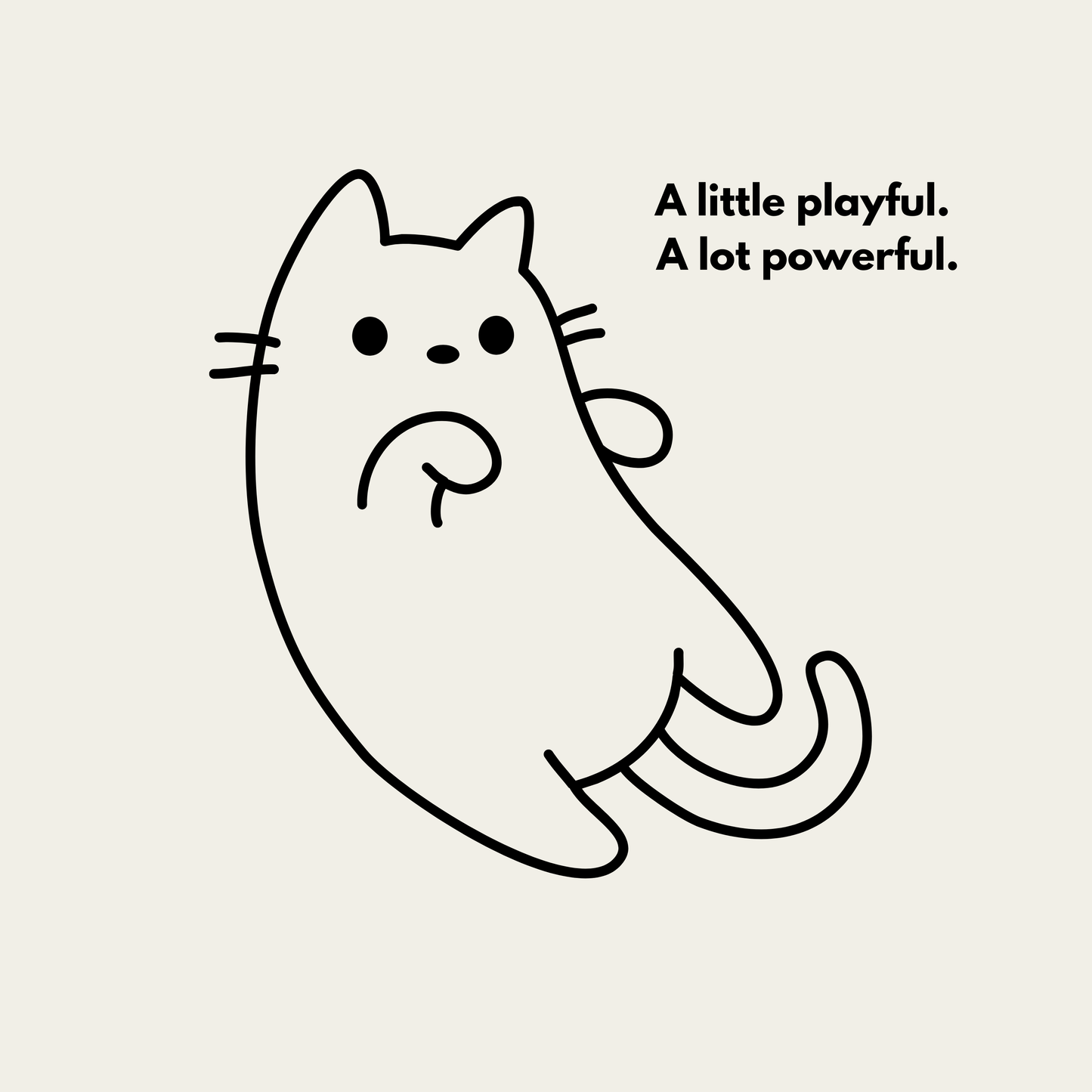 9 Lives - A little playful. A lot powerful.