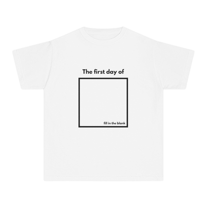 White youth tee – “My First Day Of ___” with square design, front view