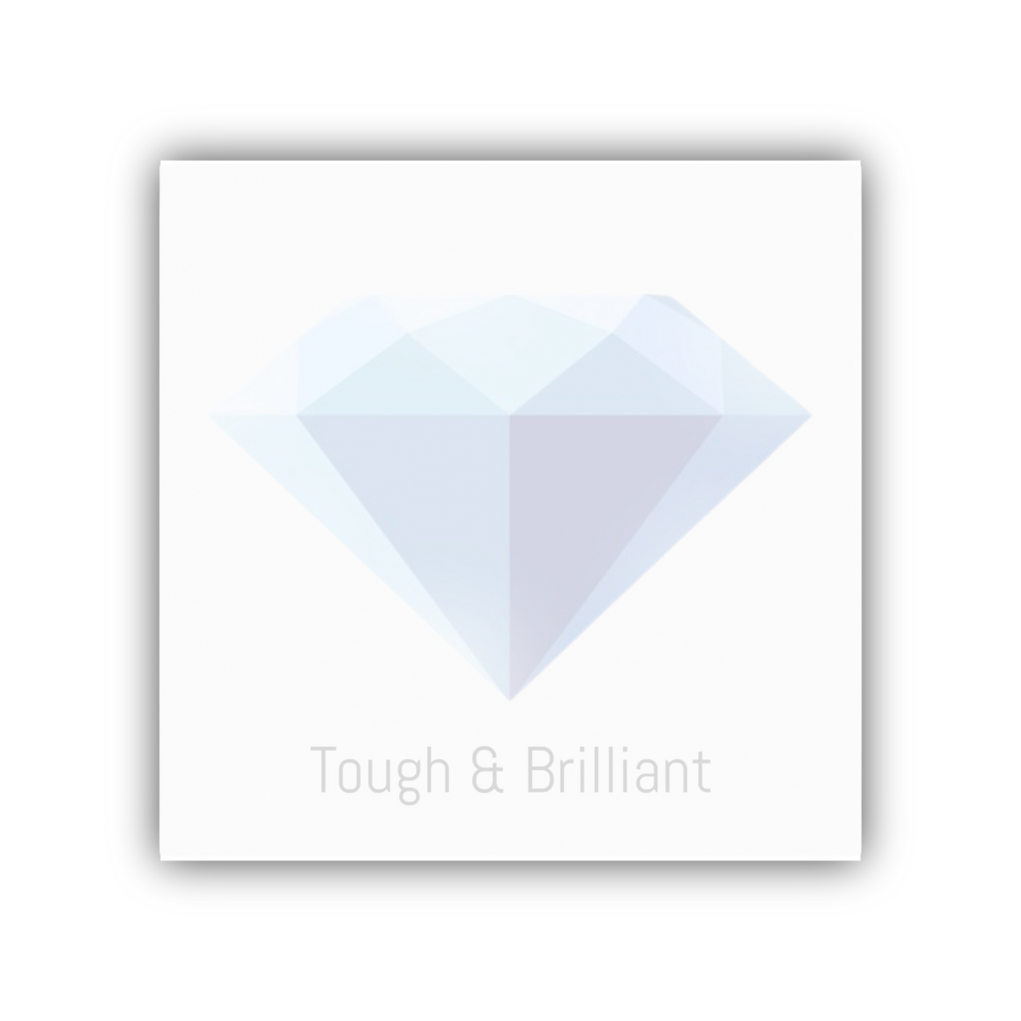 Diamond gem Post-it Note with “Tough & Brilliant” slogan